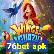 76bet apk